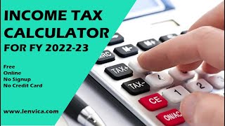 Income Tax Calculator for FY 202223 [upl. by Ramedlab381]