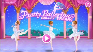 Pretty Ballerina Dancer Ballet Dream  Dance Game App for Girls [upl. by Georgy911]