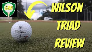 Wilson Triad Golf Ball Review [upl. by Ssenav234]