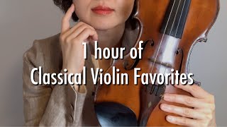 1 Hour of Famous Classical Violin Masterpieces  1시간 바이올린 클래식 명곡 [upl. by Name]