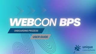 User Guide  WEBCON Onboarding Prozess [upl. by Silvana243]