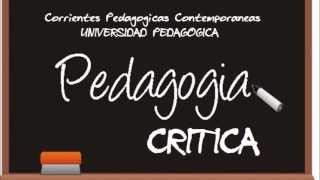 Pedagogia Critica Henry Giroux Corrientes Pedagógicas Contemporáneas 4 unidad [upl. by Sapowith]