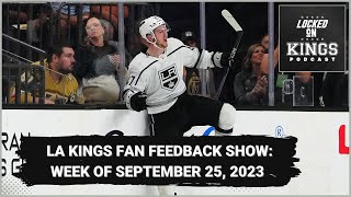 LA Kings fan feedback show Week of September 25th [upl. by Dane]