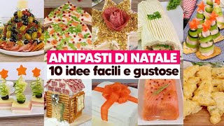 10 idee per i tuoi antipasti di Natale ricette facili e gustose da portare in tavola per le feste [upl. by Lateh]