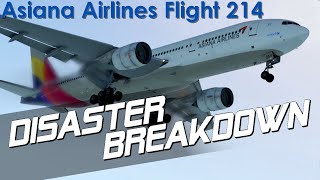 The San Francisco Crash Asiana Airlines Flight 214  DISASTER BREAKDOWN [upl. by Leumas]