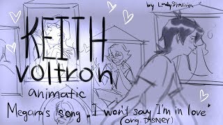 VOLTRON ANIMATIC  quotI wont say Im in lovequot KLANCE [upl. by Long]