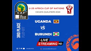 UGANDA vs BURUNDI 3RD PLAY OFF LIVE  U20 Africa Cup of Nations AFCON CECAFA Qualifiers 2024 [upl. by Ddahc]