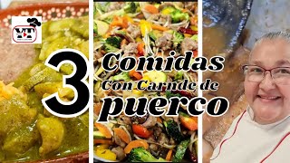 ✅️3 COMIDAS FÁCILES CON CARNE DE PUERCO RENDIDORAS Y RICAS PARA TU MENÚ SEMANAL [upl. by Blalock]