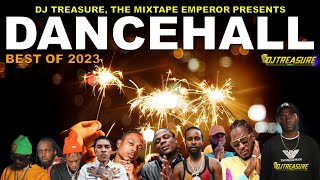 Dancehall Mix 2024 Clean Dancehall Songs 2024 │ quotBEST OF 2023quot Dancehall Mix │ DJ Treasure [upl. by Kippy]