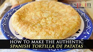 The Authentic Spanish Tortilla de Patatas Potato Omelette [upl. by Hanako]