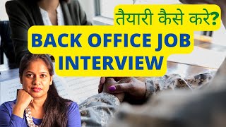 Back Office Job Interview Tips For Freshers amp Experienced [upl. by Assina684]