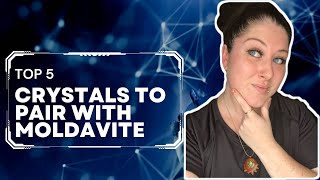 What Crystals I pair with my Moldavite [upl. by Reve]