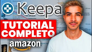 ➤ TUTORIAL KEEPA COMPLETO 2024  Como Analizar Productos Para Vender en Amazon FBA [upl. by Sundin]