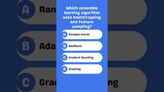 Which ensemble algorithm uses both bootstrapping and feature sampling [upl. by Sidwel577]