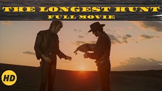 The longest hunt  Western  HD  Full Movie in English [upl. by Suzanne]