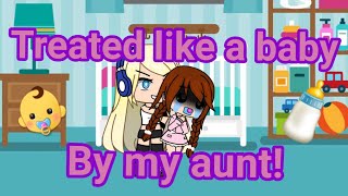 Treated like a baby by my aunt Gacha life mini movie GLMM original [upl. by Aelhsa]