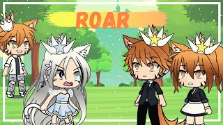 Roar  By Katy Perry  •Gacha Life•  PeønyFlames  GLMV [upl. by Sirac]