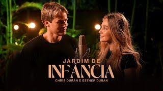 Jardim de Infância  Chris Durán Feat Esther Durán Clipe Oficial [upl. by Philipson]