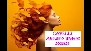 Moda CAPELLI autunno inverno 2023  24 tagli e colori [upl. by Cookie]