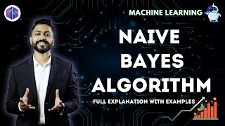 Lec8 Naive Bayes Classification Full Explanation with examples  Supervised Learning [upl. by Ahsael701]