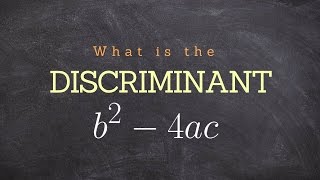 What is the discriminant and what does it mean [upl. by Coulombe]