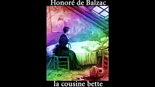 La Cousine Bette De Balzac livre audio [upl. by Sam]