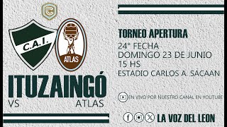 ITUZAINGÓ vs Atlas EN VIVO  24° FECHA Primera C Torneo Apertura 2024 [upl. by Eenot]