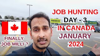 JOB HUNTING IN CANADA DAY  3 🇨🇦  🚫 No Jobs in Canada in 20232024 😲 KYA AAJ JOB MIL PAYEGI [upl. by Ruthi]