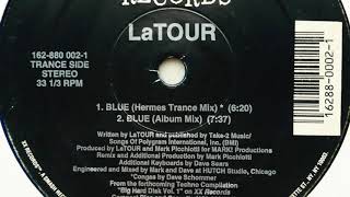 LaTour • Blue Album Mix 1992 [upl. by Jarus98]