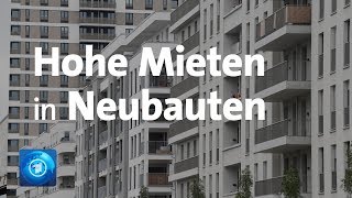 Mieten in Neubauten sind für viele Menschen zu hoch [upl. by Adirahs]