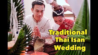 Traditional Thai Isan Wedding Ceremony Bai Sri Su Kwan [upl. by Langill782]