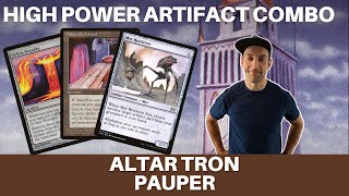 High Power Tron Combo with Altar Tron  MTG Pauper [upl. by Alliscirp]