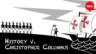 History vs Christopher Columbus  Alex Gendler [upl. by Nonnah]