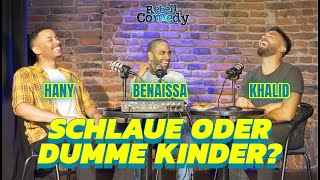 Sollen deine Kinder schlauer sein als du  Podcast RebellComedy  Benaissa Khalid Hany [upl. by Valenta]