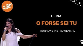 ELISA O FORSE SEI TU SANREMO 2022 KARAOKE TRIB [upl. by Frye]