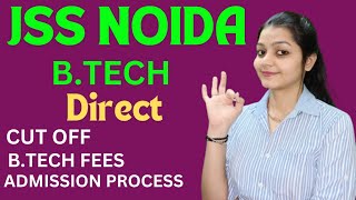 JSS Noida Review 2024  Placements JEE Mains Cutoff  Fee  Top College in AKTU [upl. by Aimej]