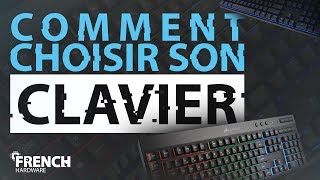 Comment Choisir Son Clavier Gamer [upl. by Neelra]