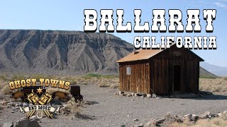 Ghost Towns and More  Episode 39  Ballarat California [upl. by Georgena579]