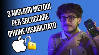 Sbloccare iPhone disabilitato  Sblocco iphone bloccato dal proprietario 3 metodi nel 2024 [upl. by Suzi]