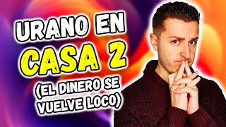 ☀️ URANO en CASA 2 ☀️  EL DINERO SE VUELVE LOCO  Astrología [upl. by Eelloh]