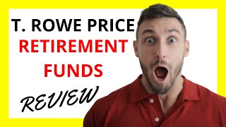 🔥 T Rowe Price Retirement Funds Review Pros and Cons [upl. by Halbeib]