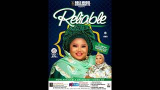 ALH AMINAT AMEERAT AJAO OBIRERE  RELIABLE Track 1 [upl. by Ennyrb981]