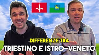 DIFFERENZE tra TRIESTINO e ISTROVENETO  MODI DI DIRE [upl. by Palmore706]