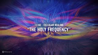 111Hz The Holy Frequency  Healing Music for Balance and Clarity [upl. by Bonnell]