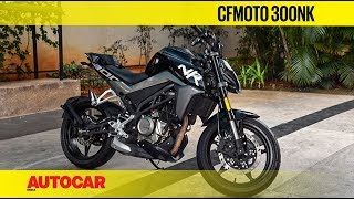 CFMoto 300NK  First Look amp Walkaround  Autocar India [upl. by Aseeram]