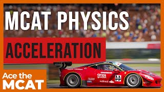 MCAT Physics Acceleration Velocity Distance amp Time [upl. by Hadeehuat636]