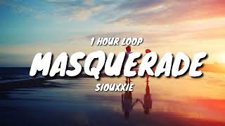 siouxxie  masquerade 1 HOUR LOOP TikTok song [upl. by Einhpets318]