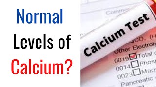 Normal Levels of Calcium In the Blood [upl. by Gardas599]