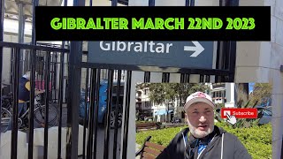 Gibraltar March 22nd 2023 [upl. by Pitarys]