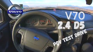 Volvo V70 24 D5 163hp  POV Test Drive 60FPS [upl. by Awahsoj]